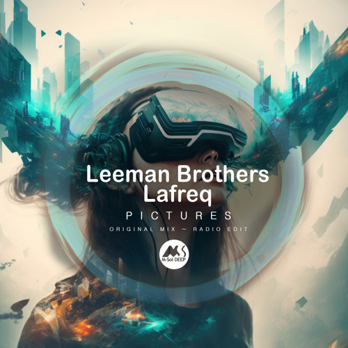 Leeman Brothers, Lefraq - Pictures [M-Sol DEEP]