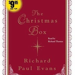 Read EBOOK 📭 The Christmas Box by  Richard Paul Evans &  Richard Thomas [EPUB KINDLE