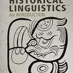 [FREE] KINDLE 🎯 Historical Linguistics: An Introduction by Lyle Campbell [KINDLE PDF