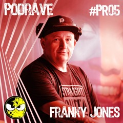 FRANKY JONES "PodRave" #PR05 (3h Set) 2021
