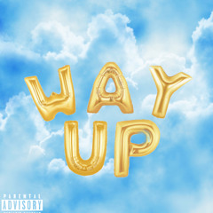 Way Up Freestyle