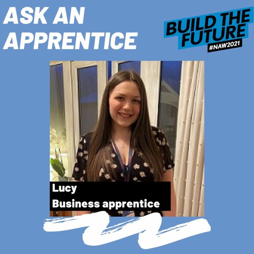 Ask An Apprentice - Lucy's Story
