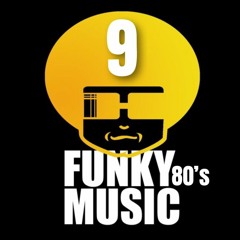DJ NOBODY presents FUNKY 80's MUSIC 9