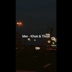 Mer - Khưn & Think |prod. Chillingcat|