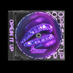 Open It Up [ANDREASZ EDIT]