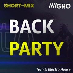 Back to Party 2022 // Short Edition // Tech & Electro House