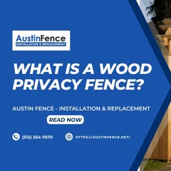 What is A Wood Privacy Fence?