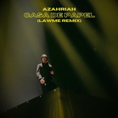 Casa de papel (lAwMe Remix)