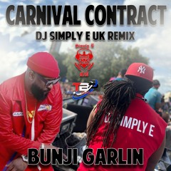 Carnival Contract (Dj Simply E UK Remix) - Bunji Garlin
