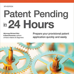 [Download] EPUB 📤 Patent Pending in 24 Hours by  Richard Stim Attorney &  David Pres
