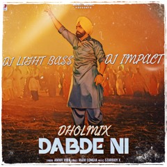 Dabde Ni Ammy Virk | DBI | DJ Light Bass Remix