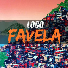 Loco - Favela (Extended)