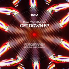 Taga & Victoria Ray - Get Down