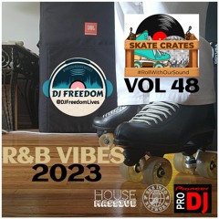 Skate Crates 48 - R&B Vibes 2023 [FMDJ] 8.25.23