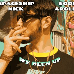 We Been Up (feat. Good Apollo)