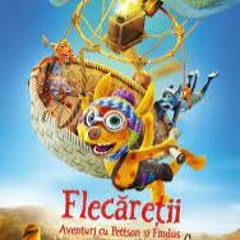[FILMUL] » Flecăreții - Aventuri cu Pettson și Findus (2023) Film Online SUBTITRAT in Româna