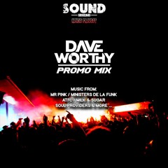 Dave Worthy - House Project - Promo Mix(Sound Events)
