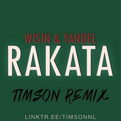 Wisin & Yandel - Rakata (TIMSON Remix)