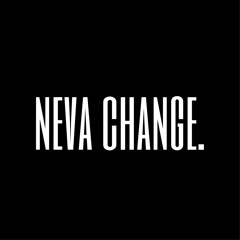 Neva Change