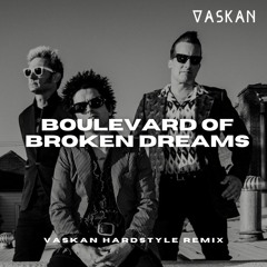 Green Day - Boulevard Of Broken Dreams (Vaskan Hard-Bounce Remix)