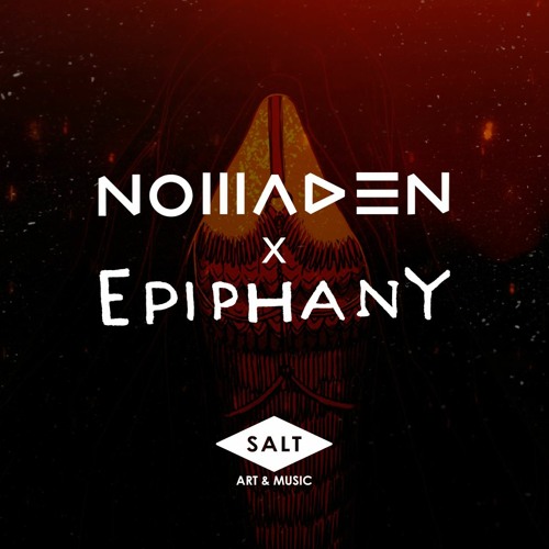 Nomaden x Epiphany @ SALTnatt 22.04.2022