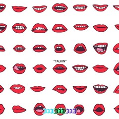 “TALKIN”
