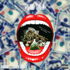 Timmo X Jefe Tunez - Plug Talk‼️🔌💸