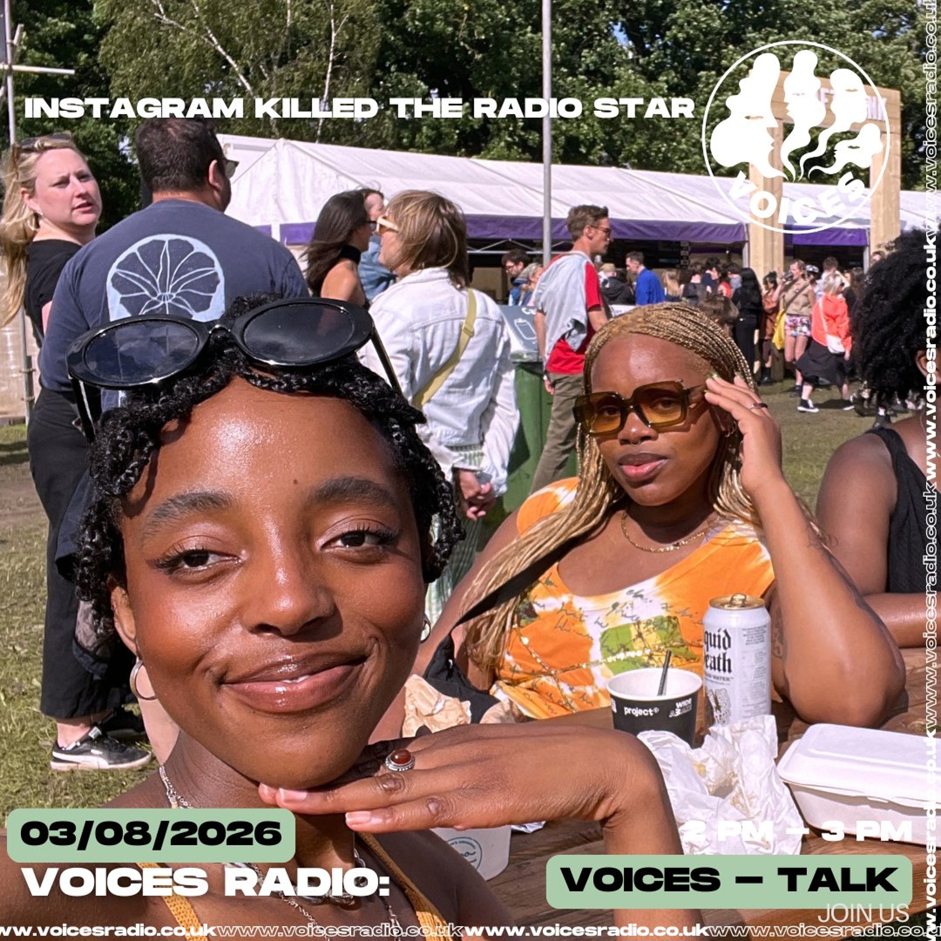 Instagram Killed The Radio Star w/ Tariro & Marshea 03/08/26 - Voices Radio