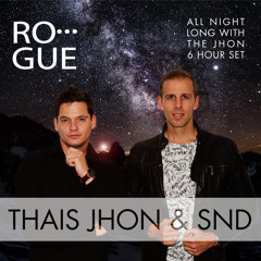 Thais Jhon & SND - Sunrise Mix. Ibiza. [All Night Long 6 Hour Set]