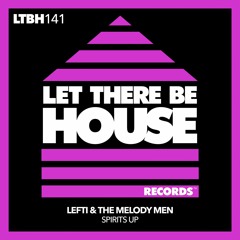 LEFTI, The Melody Men - Spirits Up