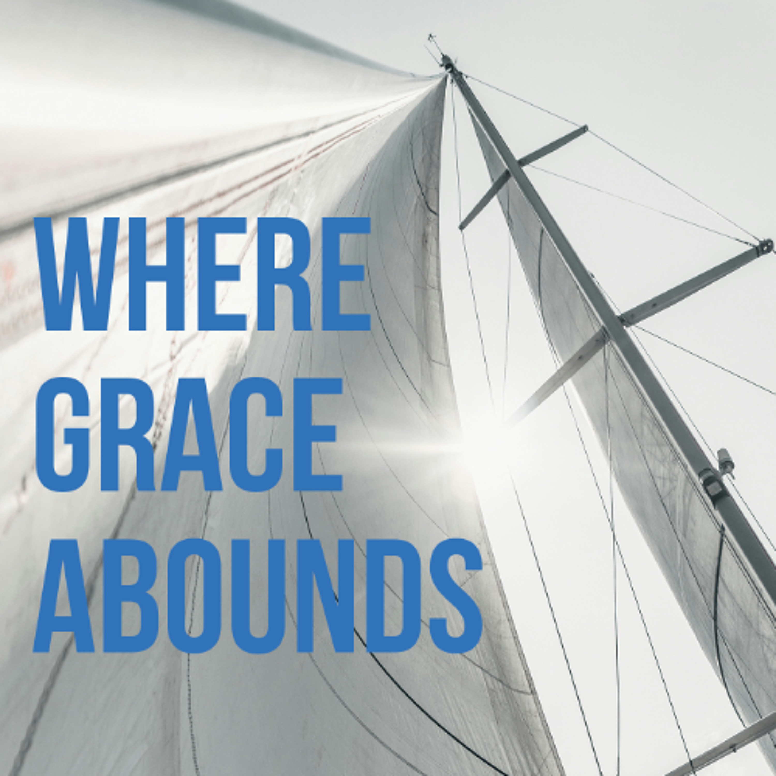 WhereGrace Abounds episode artwork