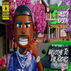 Pooh Shiesty x Lil Baby — "Welcome To The Riches" ‍ ‍ [Shiesty Season: Spring Deluxe]