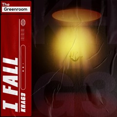 KHAG3 - I Fall | The Greenroom