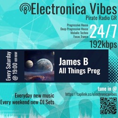 All Things Prog 001 For Electronica Vibes weekly Show