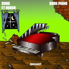 Dunk - Dark Piano