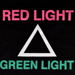 RED LIGHT (Re-Upload)