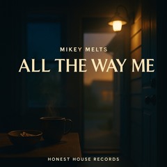 All The Way Me