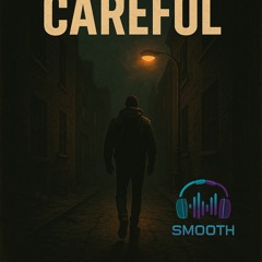 Careful (Instrumental)