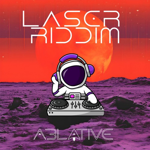 Stream Laser Riddim by ABLATIVE | Listen online for free on SoundCloud