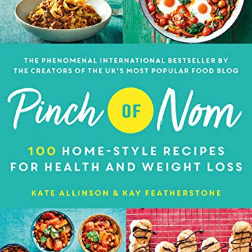 [Free] PDF 🖍️ Pinch of Nom: 100 Home-Style Recipes for Health and Weight Loss by  Ka