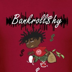 BankrollShy - Freestyle