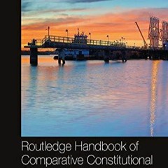 PDF book Routledge Handbook of Comparative Constitutional Change