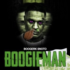 boogieman (like actually)