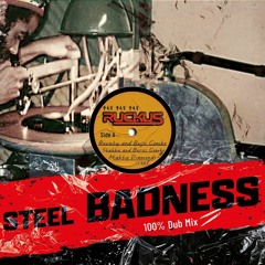 RUCKUS - Steel Badness