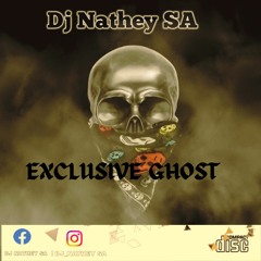 Dj Nathey SA - Exclusive Ghost