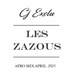 Les Lazous Afro Mix April 2024