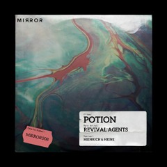PREMIERE: Revival Agents - Potion (Original Mix) [Mirror Records]