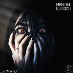 DJ Joke-R - Evil In Me (Re-Lax & Acidic Beats Remix) Preview