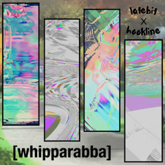 Hookline, Latebit - Whipparabba