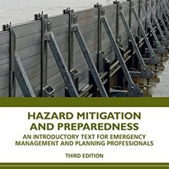 READ EPUB 🖌️ Hazard Mitigation and Preparedness by  Dylan Sandler &  Anna K. Schwab